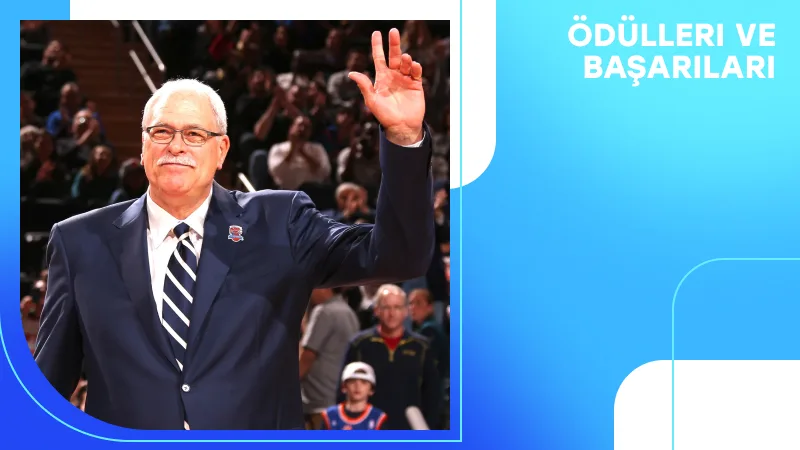 Phil Jackson’ın Ödülleri ve Başarıları